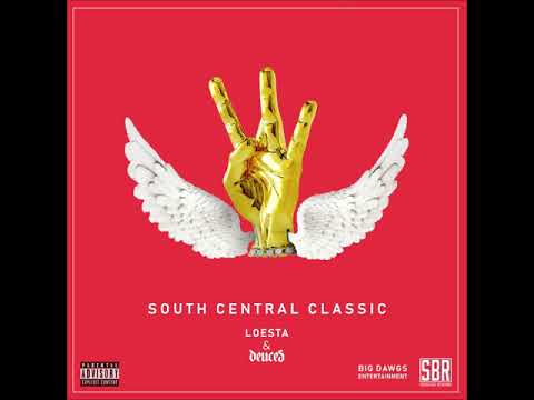 Loesta & Deuces - South Central Classic
