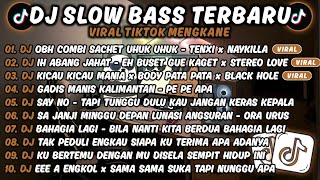 Download lagu DJ TIKTOK TERBARU 2026🎵DJ OBH COMBI SACHET UHUK UHUK UHUK🎵DJ EH BUSET GUE KAGET x STEREO LOVE  mp3