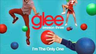 I&#39;m the only one - Glee [HD Full Studio]