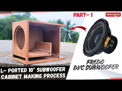 How To Make L- Ported 10" Subwoofer cabinet // Fredo 10" Subwoofer Deep Bass Cabinet Making Process