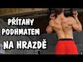 PŘÍTAHY NA HRAZDĚ, PODHMAT - BUDUJEME KŘÍDLA