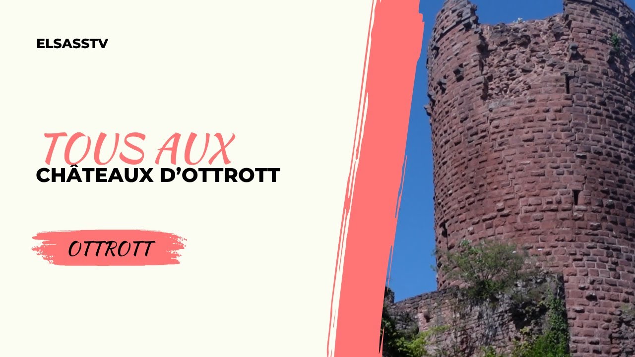 Tous aux châteaux d'Ottrott