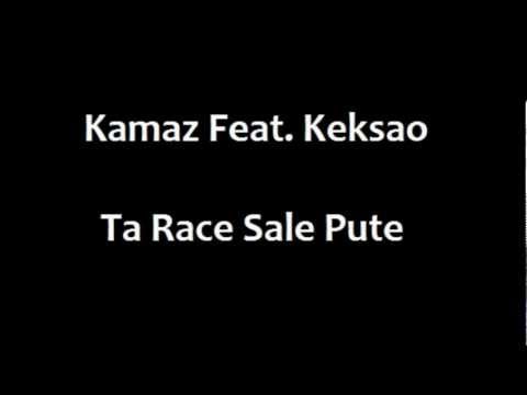 Kamaz Ft. Keksao - Ta Race Sale Pute