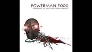 Powerman5000 - Show Me What You&#39;ve Got