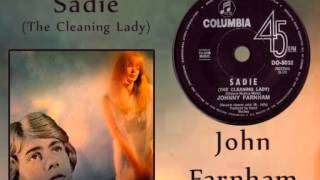 JOHN FARNHAM - Sadie (The Cleaning Lady) the Original 1968 Hit!