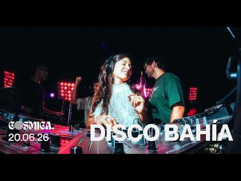 Disco Bahía en vivo con Cósmica