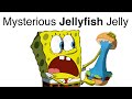 Spongebob S Mysterious Jellyfish Jelly