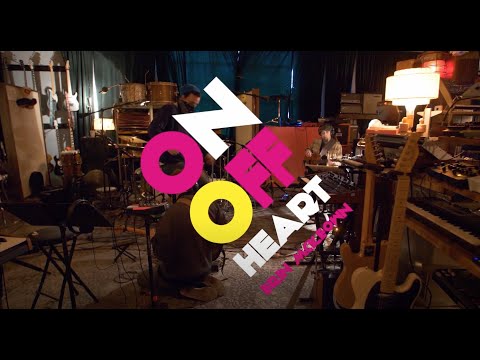Video thumbnail for On / Off Heart