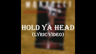 Makaveli - Hold Ya Head (Lyric Video)