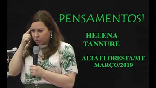 Helena Tannure - Pensamentos!