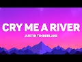 Justin Timberlake - Cry Me A River (Lyrics)