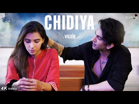 Vilen - Chidiya (Official  Video)