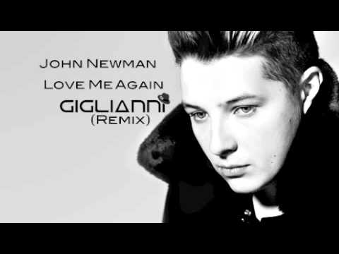 John Newman - Love Me Again (Giglianni Bootleg)
