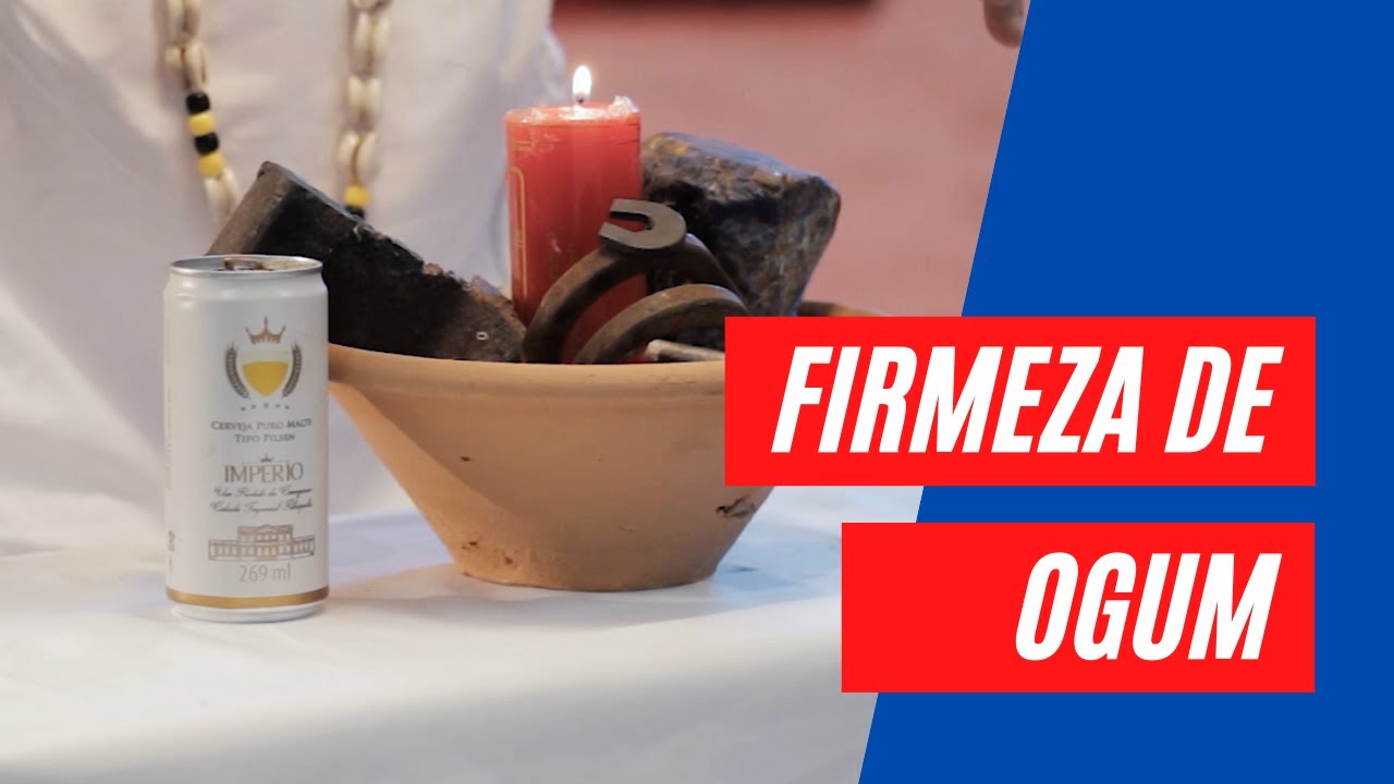Na Prática | FIRMEZA DE OGUM