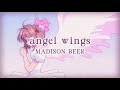 Madison Beer Angel Wings Slowed Reverb