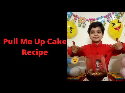 Pull me up cake Recipe