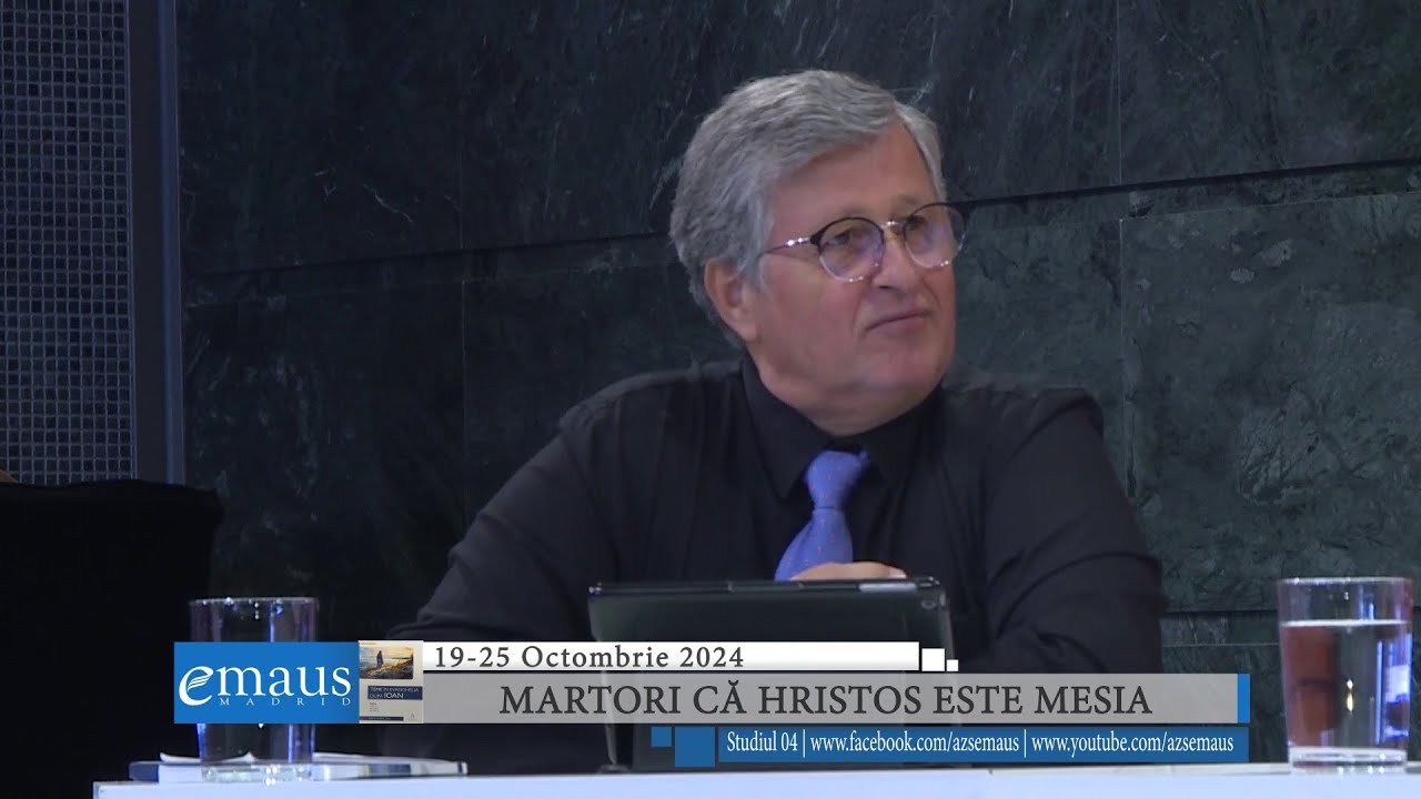 Studiul 04 - Martori că Hristos este Mesia | 19-25 octombrie 2024