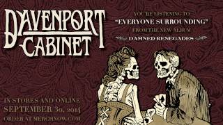 Davenport Cabinet "Everyone Surrounding"