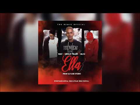 MICLO TILLER FT YESSY FT KELYN - ELLA REMIX