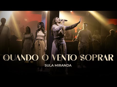 Sula Miranda | Quando o vento soprar | Ao vivo