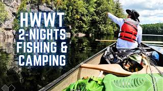 Haliburton Highlands - Late Spring Camping and Fishing