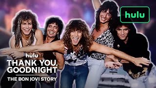 Thank You, Goodnight: The Bon Jovi Story | Official Trailer | Hulu