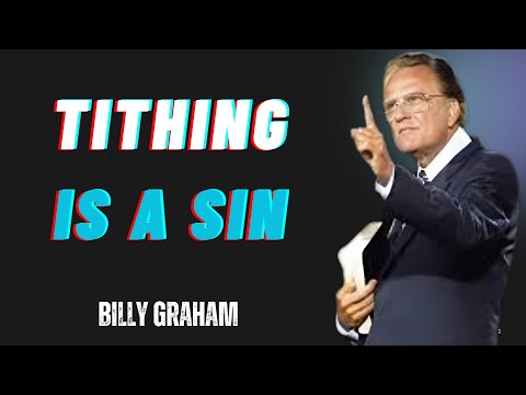 The DARK TRUTH About TITHING That Your CHURCH Never Tells You!  | Billy Graham  Motivational Speech