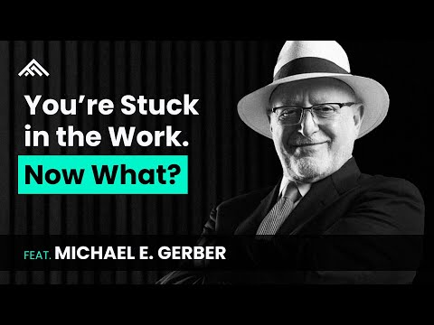 Are You Building a Job or Building a Company? Feat. Michael Gerber - Founder of EMyth