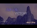 FAITH IS THE VICTORY Atanus Family