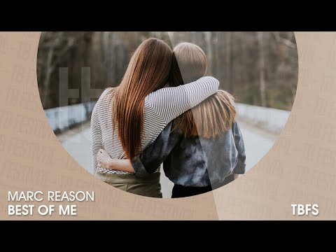 Marc Reason - Best Of Me (Official)