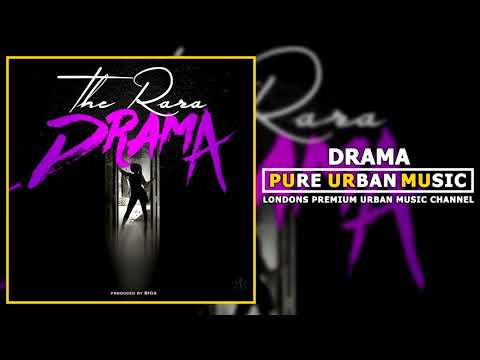 The Rara - Drama | Pure Urban Music