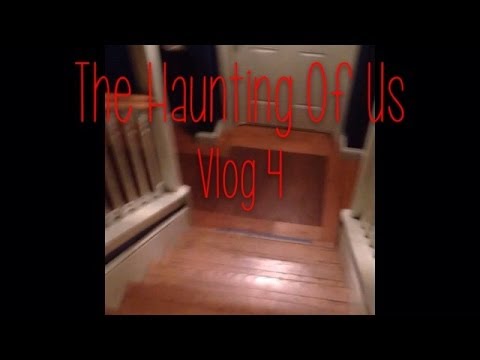 The Haunting Of Us [Blog #4]