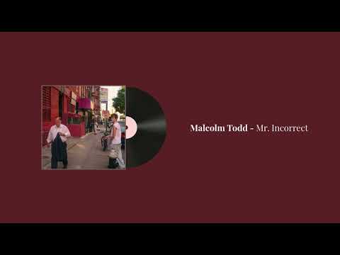 Mr. Incorrect - Malcolm Todd