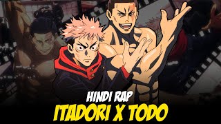 Itadori X Todo Hindi Rap - Brocode By Dikz | Hindi Anime Rap | Jujutsu Kaisen AMV