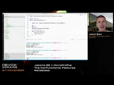 Devoxx Ukraine 2020. Jakarta EE + MicroProfile: The Nonfunctional Features #slideless. Adam Bien