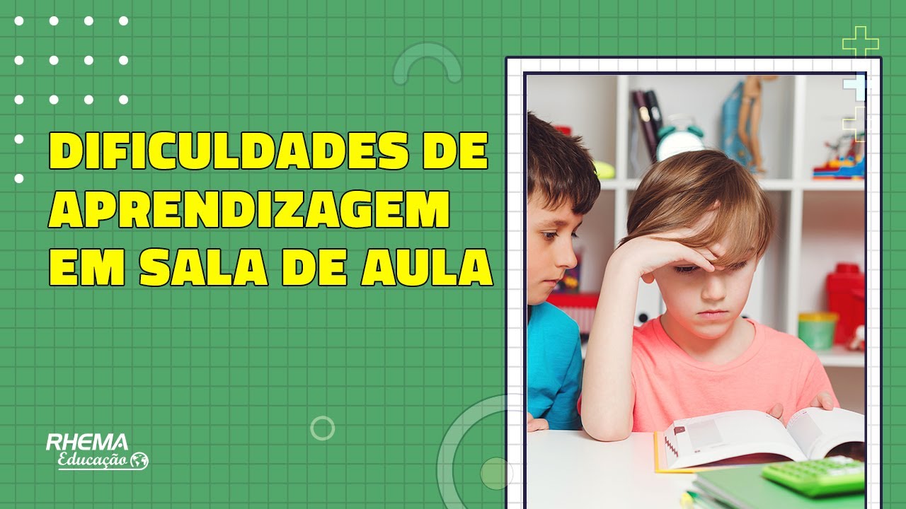 COMO IDENTIFICAR UMA CRIANÇA COM DIFICULDADES DE APRENDIZAGEM EM SALA DE AULA?