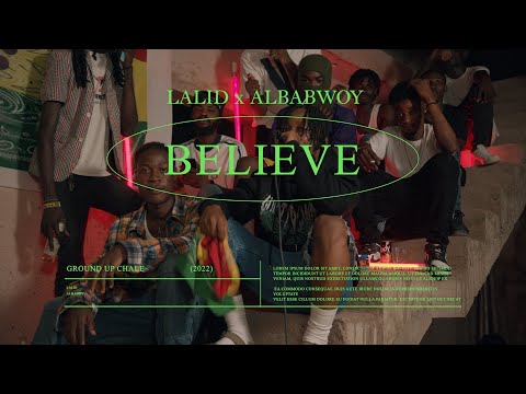 Lalid x Albabwoy - Believe (Trenches Performance)