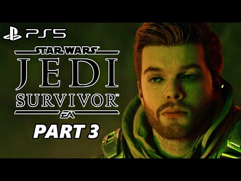 Star Wars Jedi Survivor Gameplay Walkthrough Part 3 - PS5 - No Commentary