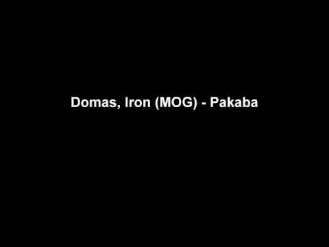 Domas, Iron (MOG) - Pakaba (Lyrics)