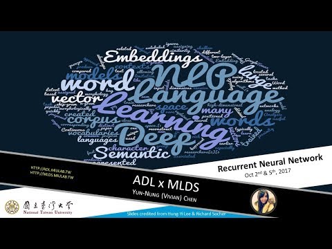 ADLxMLDS Lecture 3: Recurrent Neural Network (17/10/05)