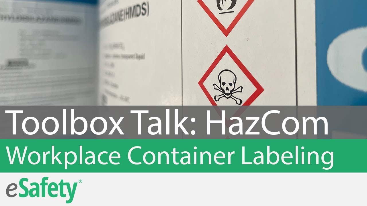 HazCom - Workplace Container Labeling - Toolbox Talk