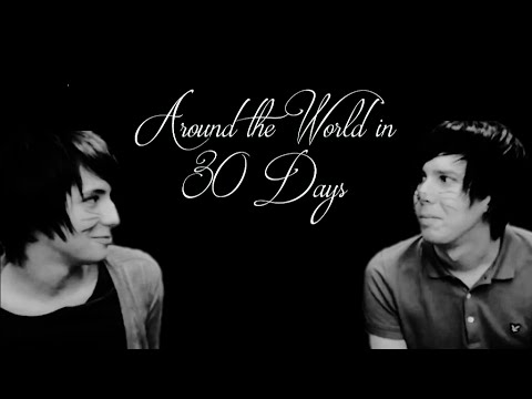 Around the World in 30 Days || fanfic trailer