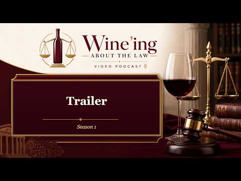 “Wine”ing About the Law Trailer | Deandra Grant Law
