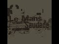 Le Mans - Saudade (Full Album)