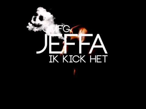 JEFFA - IK KICK HET (Prod by Mattoe)