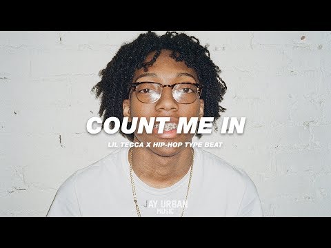 [FREE] Lil Tecca Type Beat 2019 - "Count Me In" | Lil Mosey Type Beat