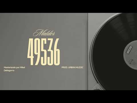 Malder - 49536 (prod. URBXN MUZZIC) [Mast. Mikel Dellagorra]