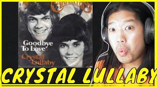 The Carpenters Crystal Lullaby Reaction