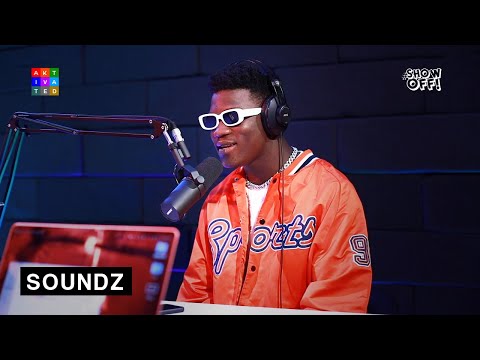 Soundz freestyles on SHOWOFF | Afrobeats Session!