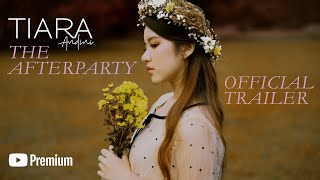 Download lagu TIARA ANDINI AFTERPARTY  TRAILER mp3